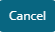 Cancel button